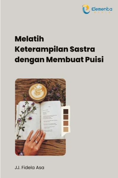 Melatih Keterampilan Sastra dengan Membuat Puisi